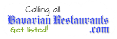Bavarian Restaurants - Get Listed!
